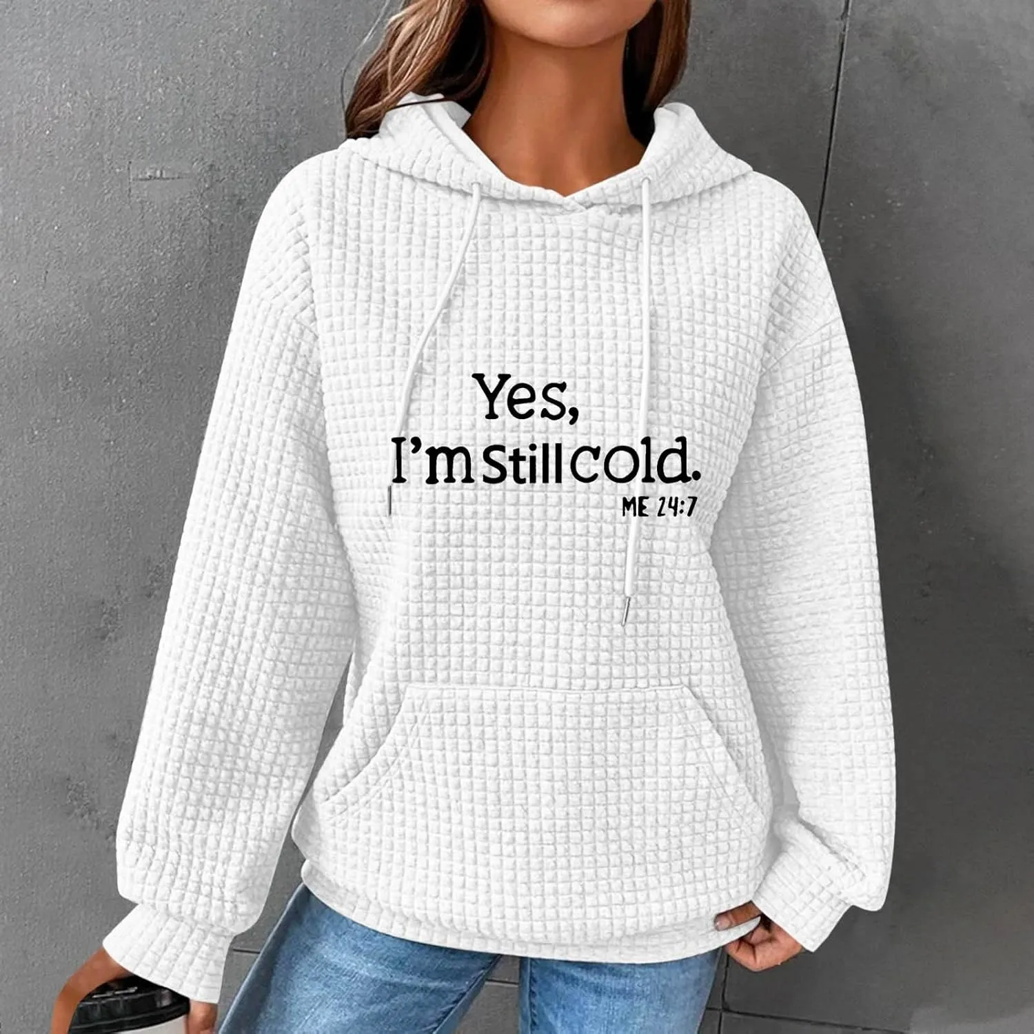 Binmer Oversized Waffle Hoodies for Womens with Sayings Yes,I'm Stil Freezing Me 24:7 Long Sleeve Sweatshirt Fall Gift Shirts